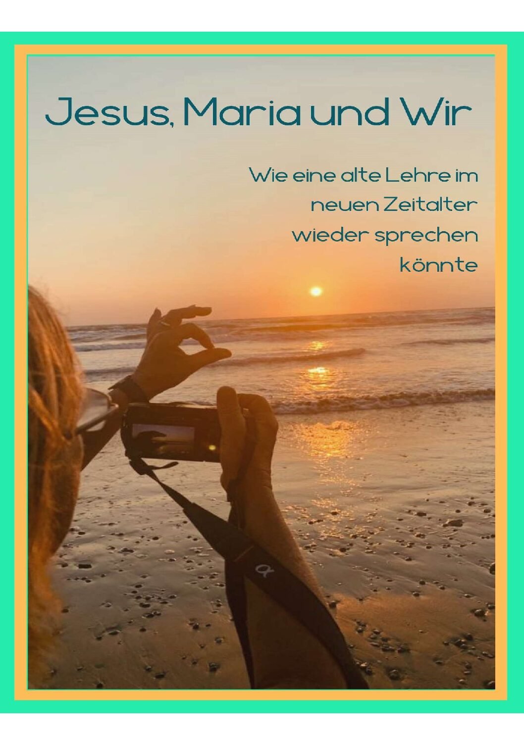 Cover des Essays Jesus, Maria und wir